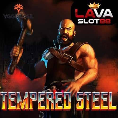 Tempered Steel