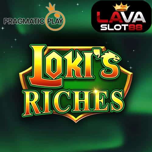 Loki’s Riches